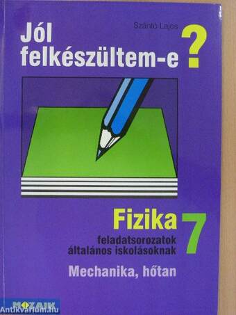 Fizika feladatsorozatok általános iskolásoknak 7.