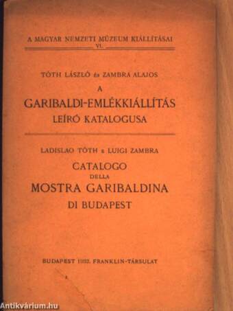 A Garibaldi-emlékkiállítás leíró katalogusa