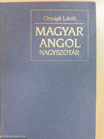 Magyar-angol nagyszótár 1-2.