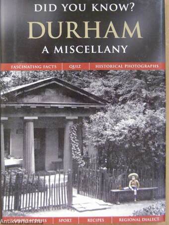 Did you know? Durham - A miscellany