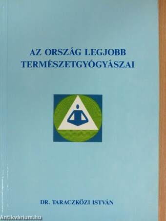 Az ország legjobb természetgyógyászai