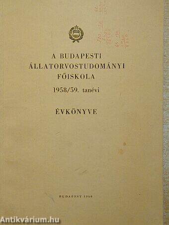 A Budapesti Állatorvostudományi Főiskola évkönyve 1958-59