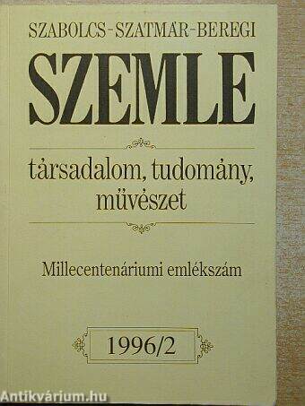 Szabolcs-Szatmár-Beregi Szemle 1996. május