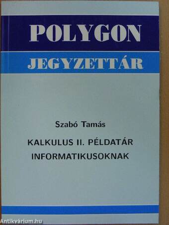 Kalkulus II. példatár informatikusoknak