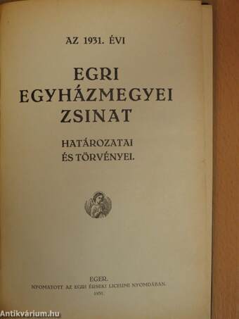 Az 1931. évi egri egyházmegyei zsinat határozatai és törvényei