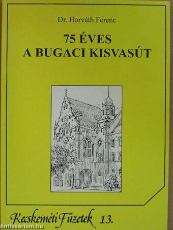 75 éves a bugaci kisvasút