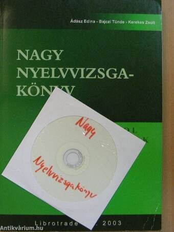 Nagy nyelvvizsgakönyv - Angol középfok - CD-vel és kazettával