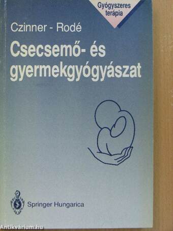 Csecsemő- és gyermekgyógyászat