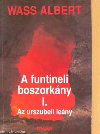 A funtineli boszorkány I-III.