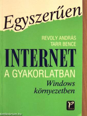 Egyszerűen Internet a gyakorlatban