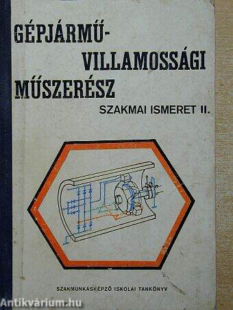 Gépjármű-villamossági műszerész szakmai ismeret II.