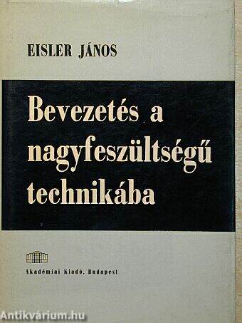 Bevezetés a nagyfeszültségű technikába