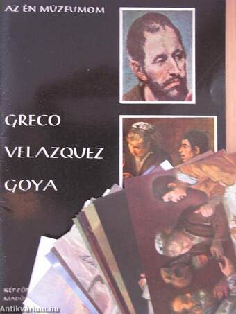 Greco, Velazquez, Goya