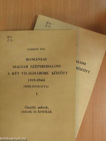 Romániai magyar szépirodalom a két világháború között 1919-1944 I-II.