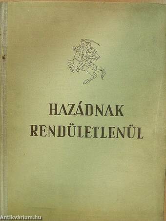 Hazádnak rendületlenül