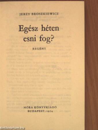 Egész héten esni fog?