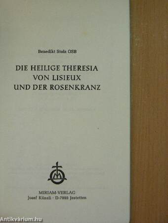 Die heilige Theresia von Lisieux und der Rosenkranz