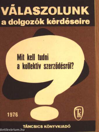 Mit kell tudni a kollektív szerződésről?