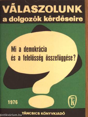 Mi a demokrácia és a felelősség összefüggése?