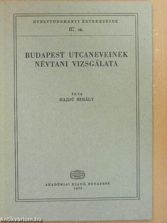 Budapest utcaneveinek névtani vizsgálata