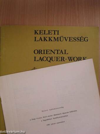 Keleti lakkművesség/Oriental Lacquer-work