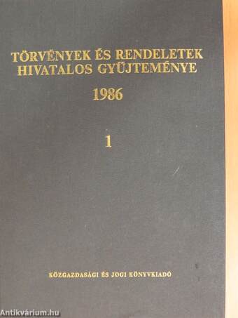 Törvények és rendeletek hivatalos gyűjteménye 1986. 1-2.