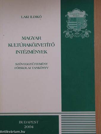 Magyar kultúraközvetítő intézmények