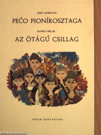 Peco pionírosztaga/Az ötágú csillag