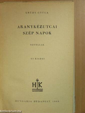 Aranykéz utcai szép napok