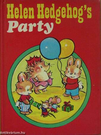 Helen Hedgehog's Party