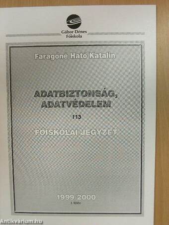 Adatbiztonság, adatvédelem 1999/2000 I. félév