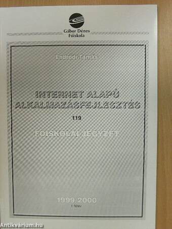 Internet alapú alkalmazásfejlesztés 1999/2000 I. félév