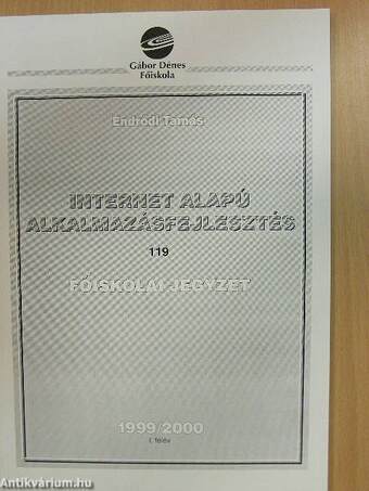 Internet alapú alkalmazásfejlesztés 1999/2000 I. félév