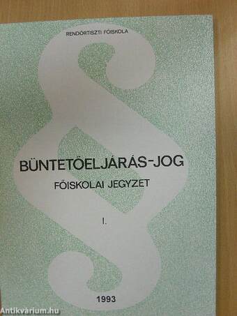 Büntetőeljárás-jog I-II.