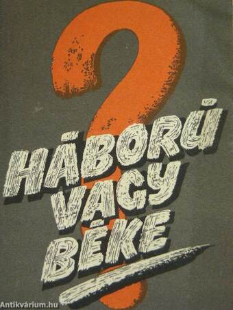 Háború vagy béke?