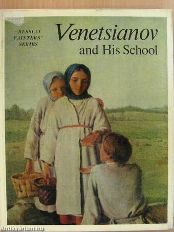 Venetsianov and His School