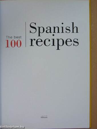 The best 100 Spanish recipes