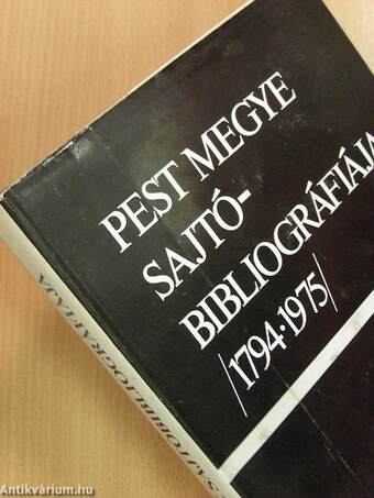 Pest megye sajtóbibliográfiája 1794-1975