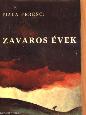 Zavaros évek