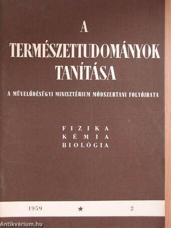 A Természettudományok Tanítása 1959. 2. szám