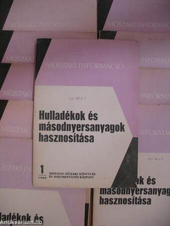 Hulladékok és másodnyersanyagok hasznosítása 1980. (nem teljes évfolyam)