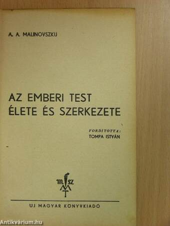 Az emberi test élete és szerkezete