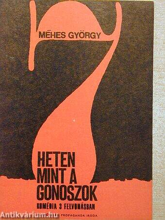 Heten mint a gonoszok