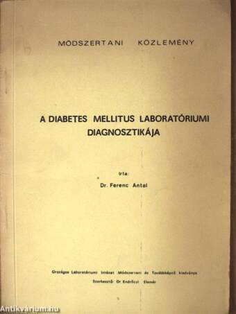 A diabetes mellitus laboratóriumi diagnosztikája