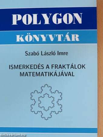 Ismerkedés a fraktálok matematikájával