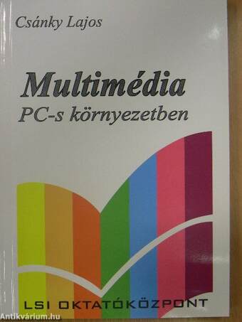 Multimédia PC-s környezetben