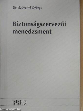 Biztonságszervezői menedzsment