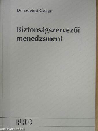 Biztonságszervezői menedzsment