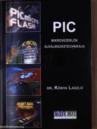 PIC mikrovezérlők alkalmazástechnikája - CD-vel