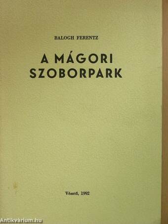 A mágori szoborpark